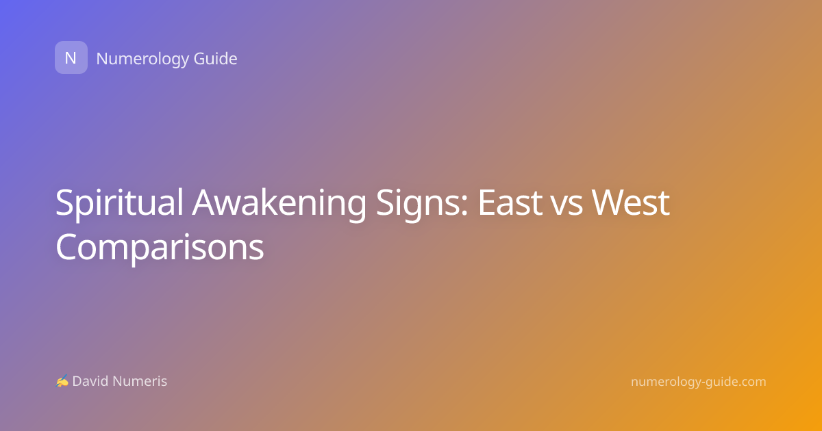 Spiritual Awakening Signs: East vs West Comparisons