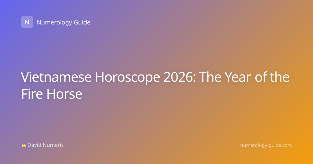 Vietnamese Horoscope 2026: The Year of the Fire Horse